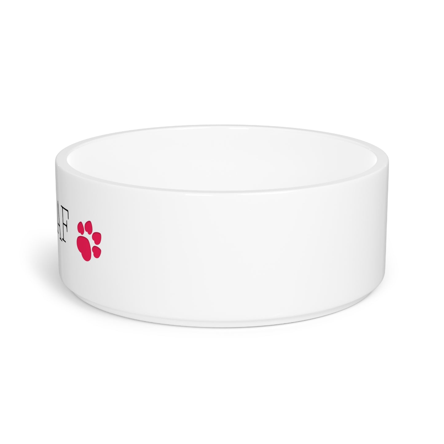 Pet Bowl - Hungry AF Dog Bowl